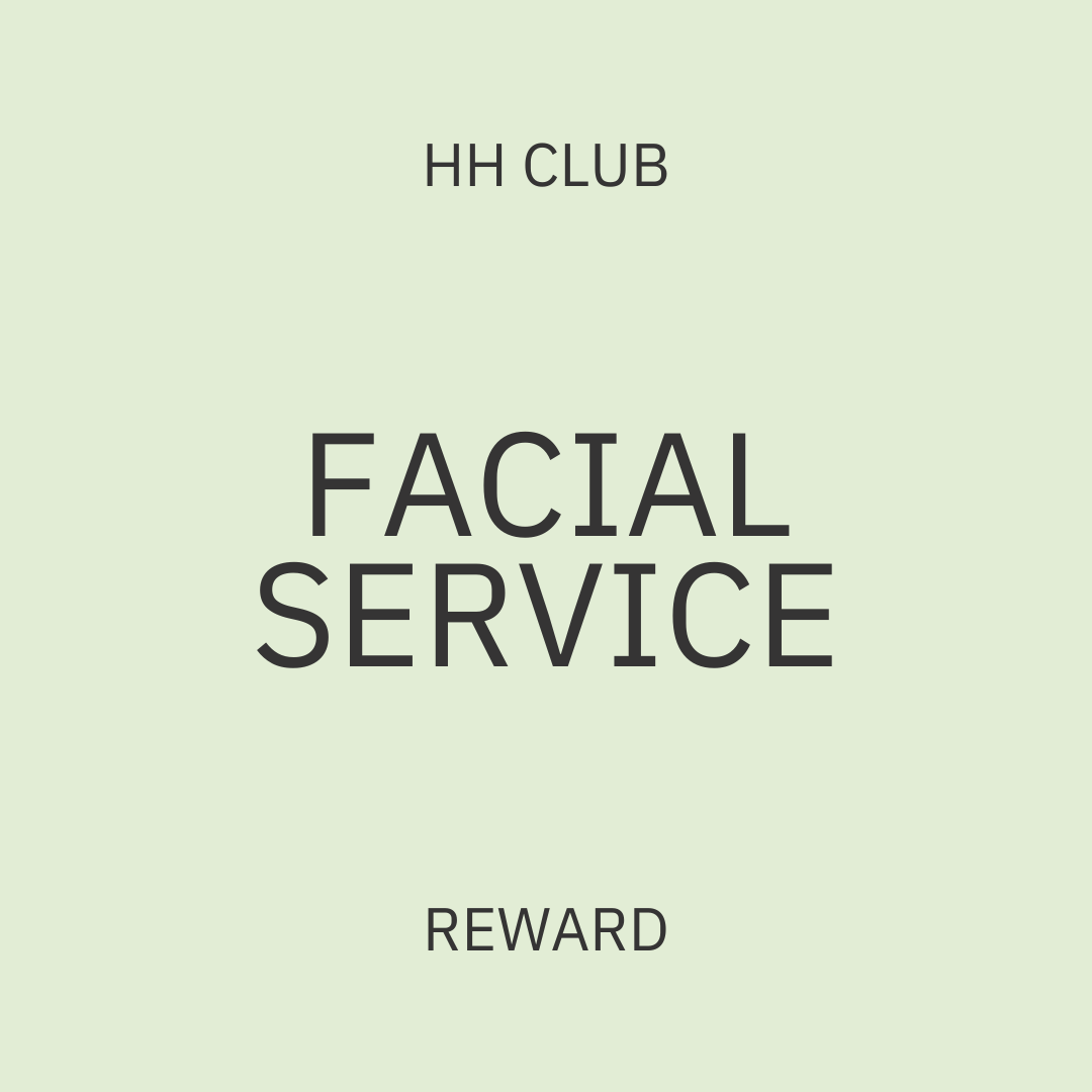 HH Club Reward - Facial Service of Choice